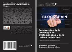 Buchcover von Comprensión de la tecnología de criptomonedas y de la cadena de bloques