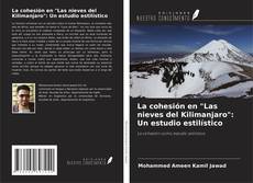 Portada del libro de La cohesión en "Las nieves del Kilimanjaro": Un estudio estilístico