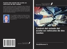Bookcover of Control del estado del aceite en vehículos de dos ruedas