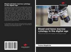 Capa do livro de Blood and bone marrow cytology in the digital age 