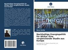 Buchcover von Nachhaltige Energiepolitik für Afrika: Eine vergleichende Studie aus Europa