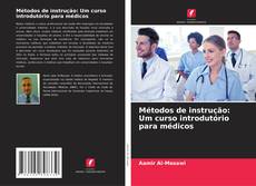 Buchcover von Métodos de instrução: Um curso introdutório para médicos