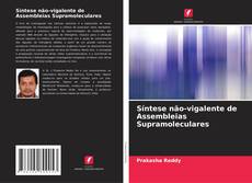 Buchcover von Síntese não-vigalente de Assembleias Supramoleculares