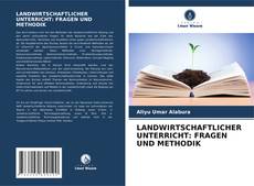 Buchcover von LANDWIRTSCHAFTLICHER UNTERRICHT: FRAGEN UND METHODIK