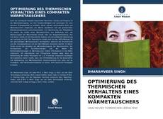 Portada del libro de OPTIMIERUNG DES THERMISCHEN VERHALTENS EINES KOMPAKTEN WÄRMETAUSCHERS
