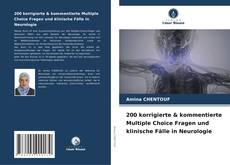 Portada del libro de 200 korrigierte & kommentierte Multiple Choice Fragen und klinische Fälle in Neurologie