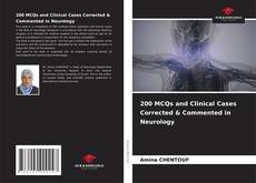 Bookcover of 200 MCQs and Clinical Cases Corrected & Commented in Neurology