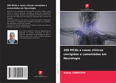 Borítókép a  200 MCQs e casos clínicos corrigidos e comentados em Neurologia - hoz