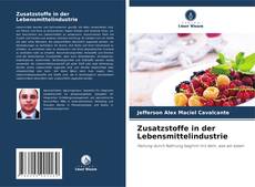 Portada del libro de Zusatzstoffe in der Lebensmittelindustrie