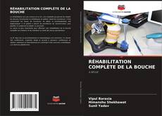 Buchcover von RÉHABILITATION COMPLÈTE DE LA BOUCHE
