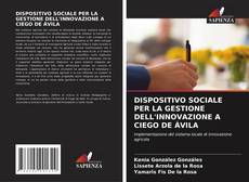 DISPOSITIVO SOCIALE PER LA GESTIONE DELL'INNOVAZIONE A CIEGO DE ÁVILA的封面