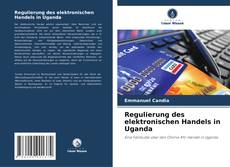 Buchcover von Regulierung des elektronischen Handels in Uganda