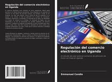 Buchcover von Regulación del comercio electrónico en Uganda