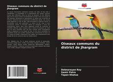 Buchcover von Oiseaux communs du district de Jhargram