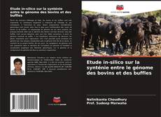 Bookcover of Etude in-silico sur la synténie entre le génome des bovins et des buffles