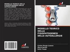 Обложка MODELLO TEORICO DELLA FISIOPATOGENESI DELLE AUTOALLERGIE