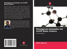 Portada del libro de Mesógenes baseados em Schiff Base Linkers