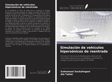 Portada del libro de Simulación de vehículos hipersónicos de reentrada