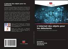 Couverture de L'internet des objets pour les débutants