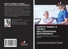 ASPETTI TEORICI E TECNICI DELL'ASSISTENZA RESPONSABILE kitap kapağı