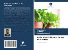 Rolle von Kräutern in der Pharmazie kitap kapağı