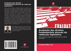 Bookcover of Avaliação dos direitos fundamentais através da redacção legislativa