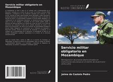 Capa do livro de Servicio militar obligatorio en Mozambique 