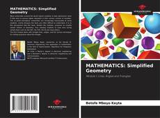 Bookcover of MATHEMATICS: Simplified Geometry