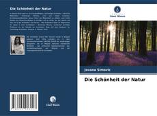 Bookcover of Die Schönheit der Natur