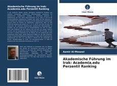 Akademische Führung im Irak: Academia.edu Perzentil Ranking kitap kapağı