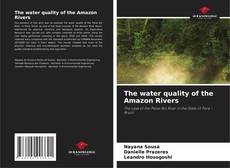 Copertina di The water quality of the Amazon Rivers