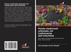 Bookcover of Piante medicinali utilizzate nel trattamento dell'infertilità
