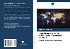 Bookcover of Identitätskrisen im modernen arabischen Denken