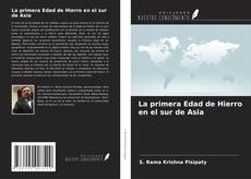 Bookcover of La primera Edad de Hierro en el sur de Asia