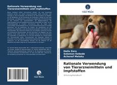 Portada del libro de Rationale Verwendung von Tierarzneimitteln und Impfstoffen