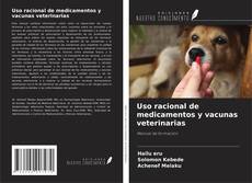 Обложка Uso racional de medicamentos y vacunas veterinarias
