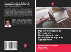 Bookcover of Desenvolvimento do Sistema de Monitorização da Qualidade da Água da Aquacultura