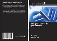 Bookcover of Los grafenos en la periodoncia