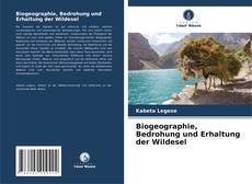 Обложка Biogeographie, Bedrohung und Erhaltung der Wildesel