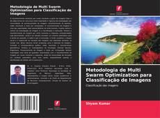 Buchcover von Metodologia de Multi Swarm Optimization para Classificação de Imagens