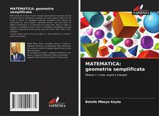 Copertina di MATEMATICA: geometria semplificata