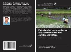 Bookcover of Estrategias de adaptación a las variaciones del cambio climático