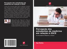 Portada del libro de Percepção dos estudantes de medicina em relação à OSCE