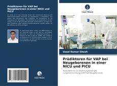 Bookcover of Prädiktoren für VAP bei Neugeborenen in einer NICU und PICU
