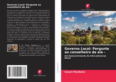 Обложка Governo Local: Pergunte ao conselheiro da ala -