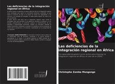 Buchcover von Las deficiencias de la integración regional en África