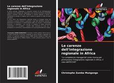 Capa do livro de Le carenze dell'integrazione regionale in Africa 