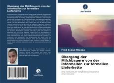 Buchcover von Übergang der Milchbauern von der informellen zur formellen Lieferkette