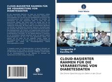 Portada del libro de CLOUD-BASIERTER RAHMEN FÜR DIE VERARBEITUNG VON DIABETESDATEN