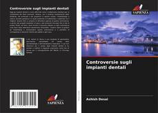 Controversie sugli impianti dentali kitap kapağı